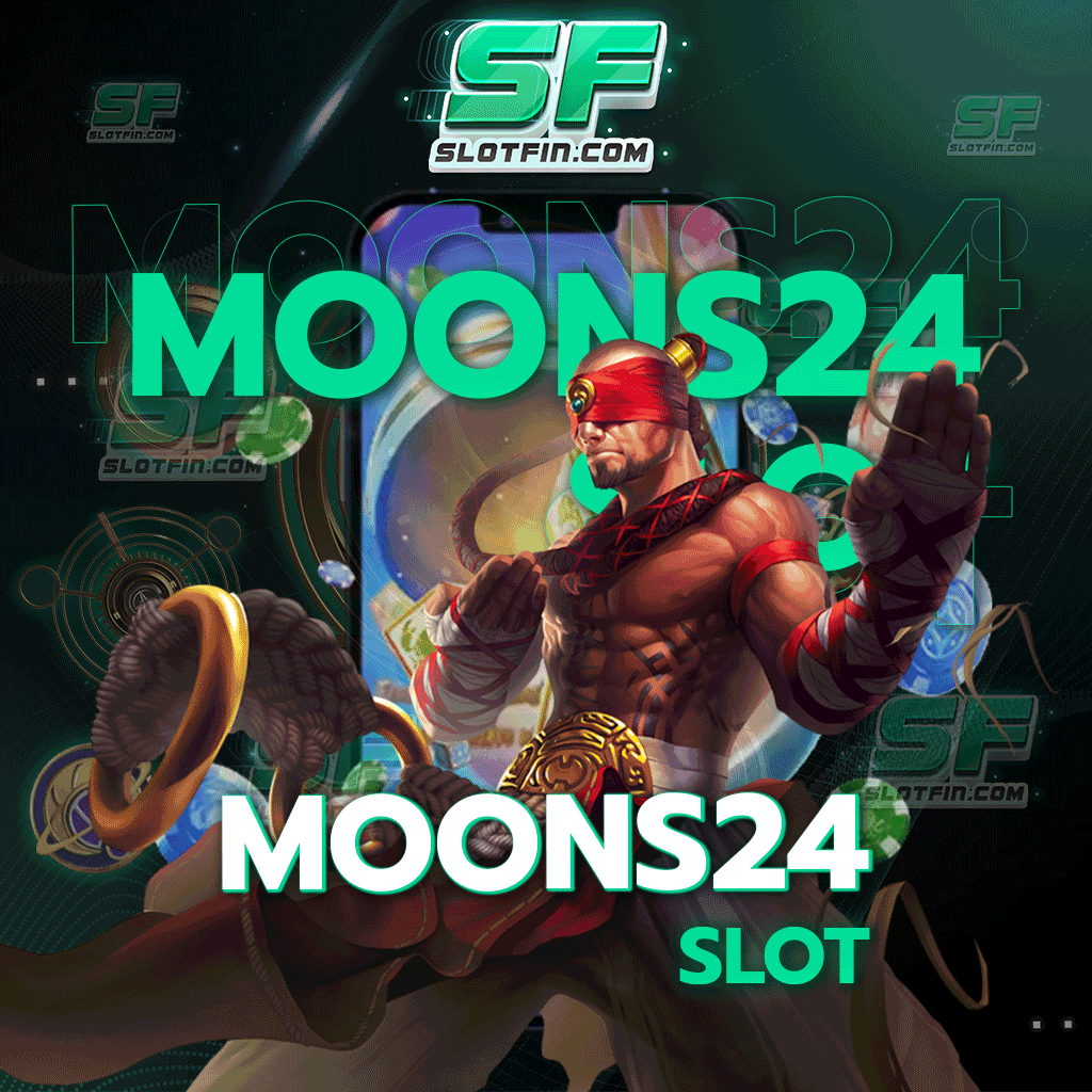 moons24 slot  เดิมพันออนไลน์สล็อตที่ดีที่สุดทำเงินได้ปลอดภัยแล้วเราจะรวยไปด้วยกัน